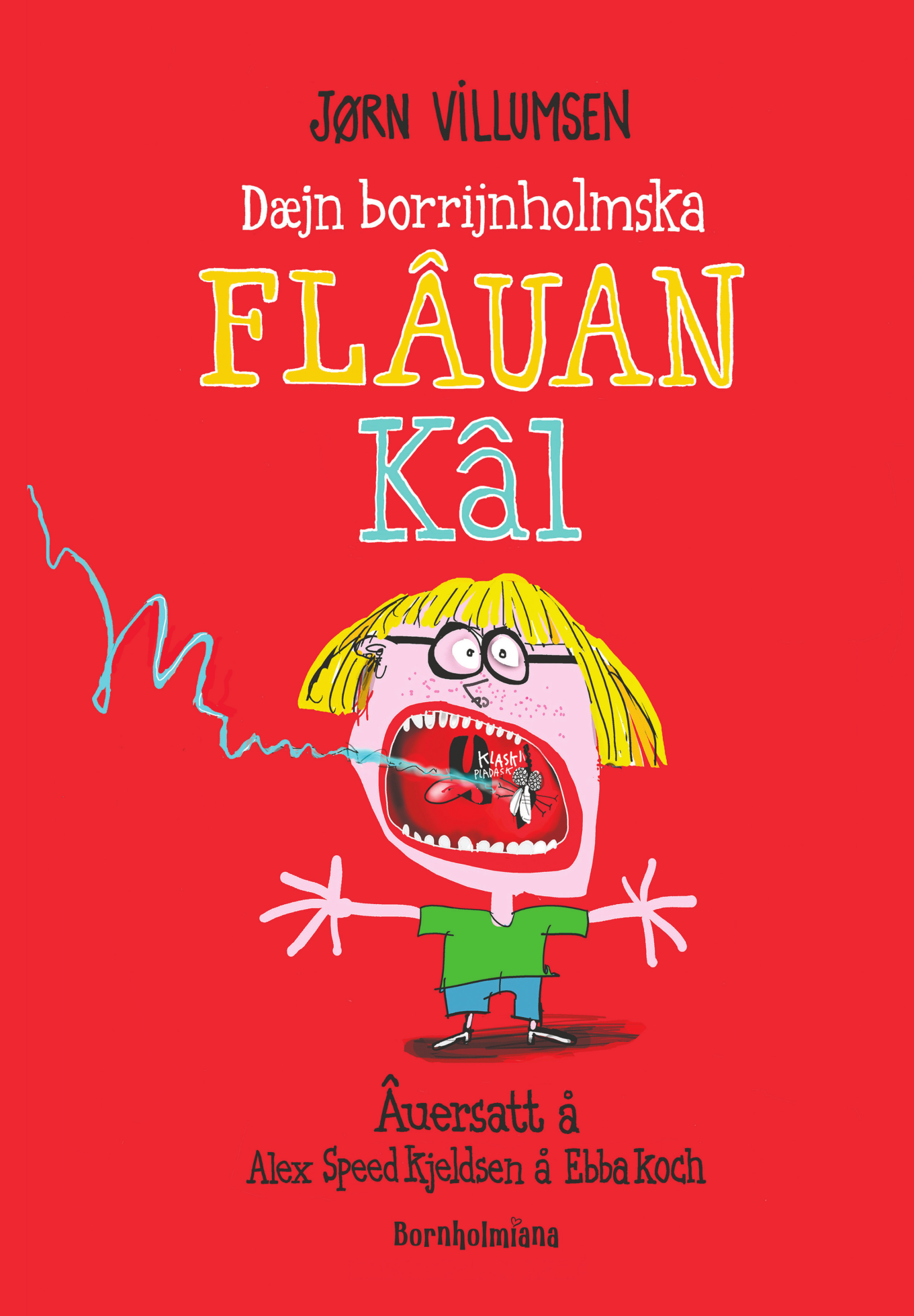 Dæjn borrijnholmska flâuan Kâl