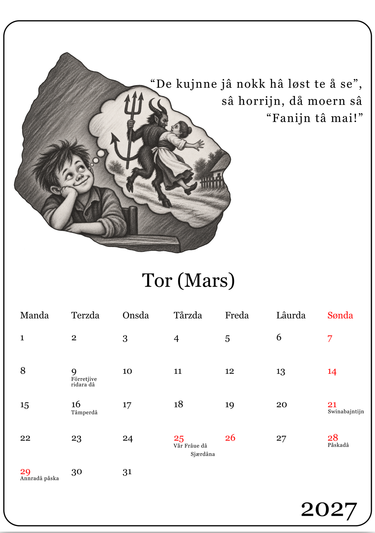 Åred me ortoi (2027)
