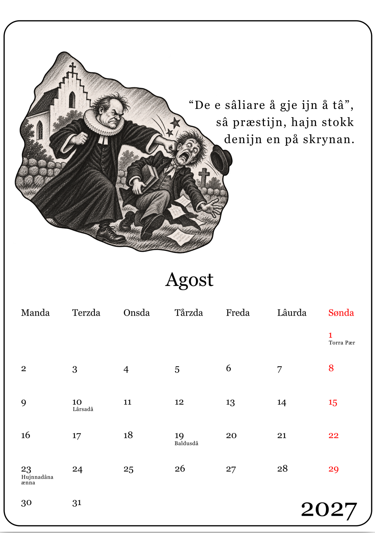 Åred me ortoi (2027)